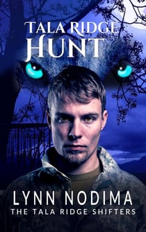 Tala Ridge Hunt - The Tala Ridge Shifters, #3