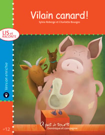 Vilain canard ! - version enrichie