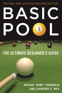 Basic Pool - The Ultimate Beginner's Guide (Revised and Updated)