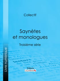 Saynètes et monologues - Troisième série