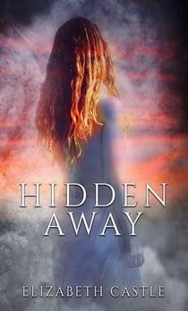 Hidden Away - Cantwell Quartet, #3