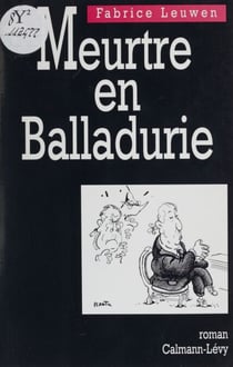 Meurtre en Balladurie