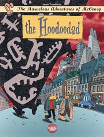 The Marvelous Adventures of McConey - Volume 2 - The Hoodoodad - The Hoodoodad