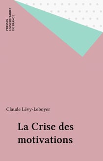 La Crise des motivations