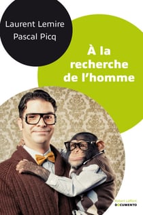A la recherche de l'homme - Documento