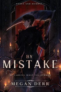 By Mistake - Fools & Demons, #1