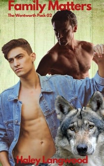 The Wentworth Pack 02 Family Matters - The Wentworth Pack 1 Jory's Destiny, #2