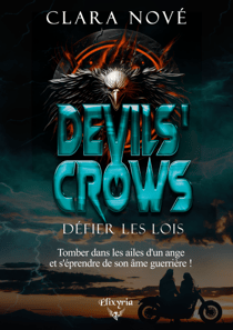 Devils' Crows - Défier les lois