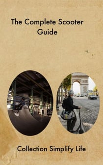 The Complete Scooter Guide