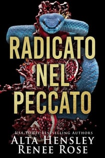 Radicato nel peccato - I peccati di Chicago, #2
