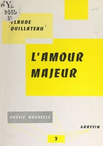 L'amour majeur - Avec 4 dessins de Gil Torro