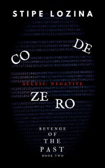 Code Zero - Revenge of the Past, #2