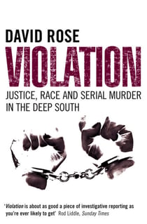 Violation - Justice, Race and Serial Murder in the Deep South (Text Only)