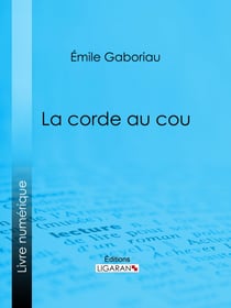 La Corde au cou