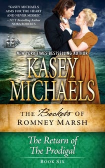 The Return of The Prodigal - The Beckets of Romney Marsh, #6