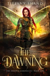 The Dawning - The Andovia Chronciles, #5