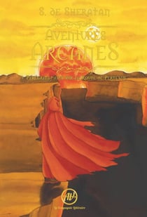 Aventures Arcanes - Tome 3 - Pérégrinations sur la Route de Pertevue