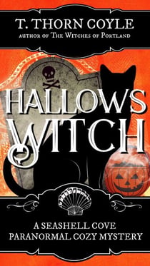 Hallows Witch - A Seashell Cove Cozy Paranormal Mystery, #5