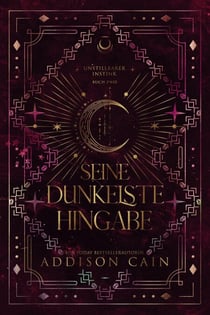 Seine dunkelste Hingabe - Unersättlicher Instinkt, #2