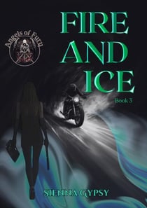 Fire And Ice - Angels of Fury, #3