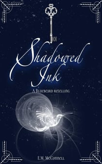 Shadowed Ink - Once Upon a Reimagining