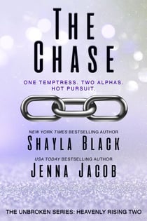 The Chase - Unbroken: Heavenly Rising, #2