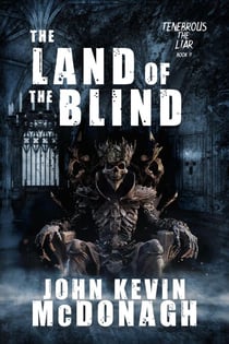 The Land of the Blind, Book Two
