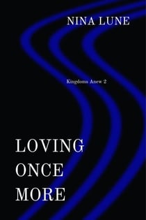 Loving Once More - Kingdoms Anew, #2