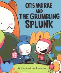 Otis and Rae and the Grumbling Splunk