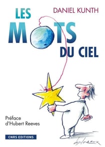 Les Mots du ciel - préface d'Hubert Reeves