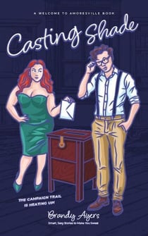 Casting Shade - Welcome to Amoresville, #3