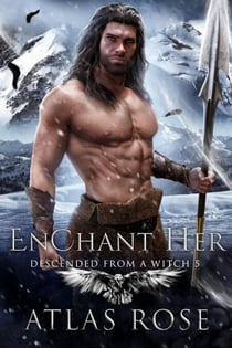Enchant Her - Descended from a Witch, #5