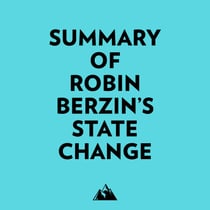 Summary of Robin Berzin's State Change