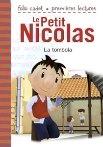 Le Petit Nicolas (Tome 7) - La tombola - D'après l'œuvre de René Goscinny et Jean-Jacques Sempé