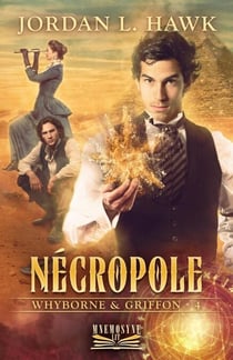 Nécropole - Whyborne et Griffon, #4