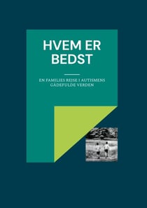 Hvem er bedst - En families rejse i autismens gådefulde verden