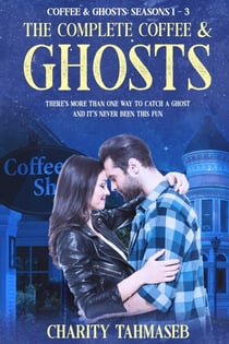 The Complete Coffee and Ghosts - Coffee and Ghosts