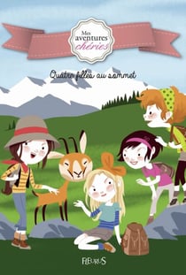 Quatre filles au sommet - Mes aventures chéries (Tome 2)