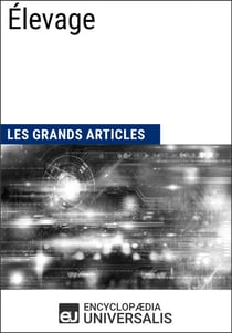 Élevage - Les Grands Articles d'Universalis