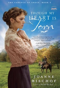 Though My Heart Is Torn - The Cadence of Grace, Book 2