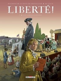 Liberté ! T03 - Les Ambassadeurs