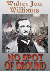 No Spot of Ground (Short Novel)