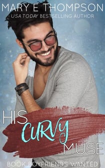 His Curvy Muse - Book Boyfriends Wanted, #15