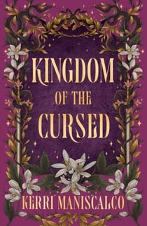 Kingdom of the Cursed - the addictive and alluring fantasy romance set in a world of demon princes and dangerous desires