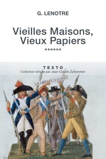 Vieilles Maisons, Vieux Papiers Tome 6