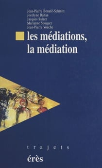 Les Médiations, la médiation