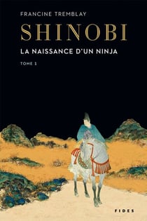 Shinobi - tome 1 - La naissance d'un ninja