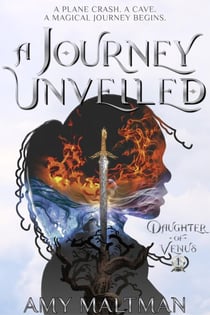 A Journey Unveiled - Daughter of Venus, #1