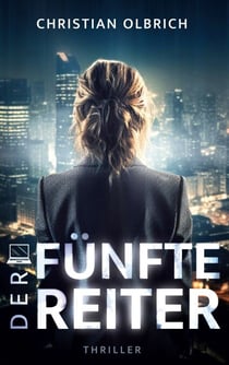 Der fünfte Reiter - Thriller