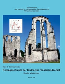 Klimageschichte der Südharzer Klosterlandschaft - Kloster Walkenried